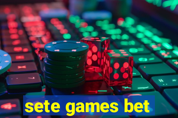 sete games bet